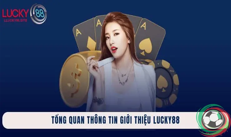 Lucky88 - Đẳng Cấp Uy Tín Hàng Đầu5